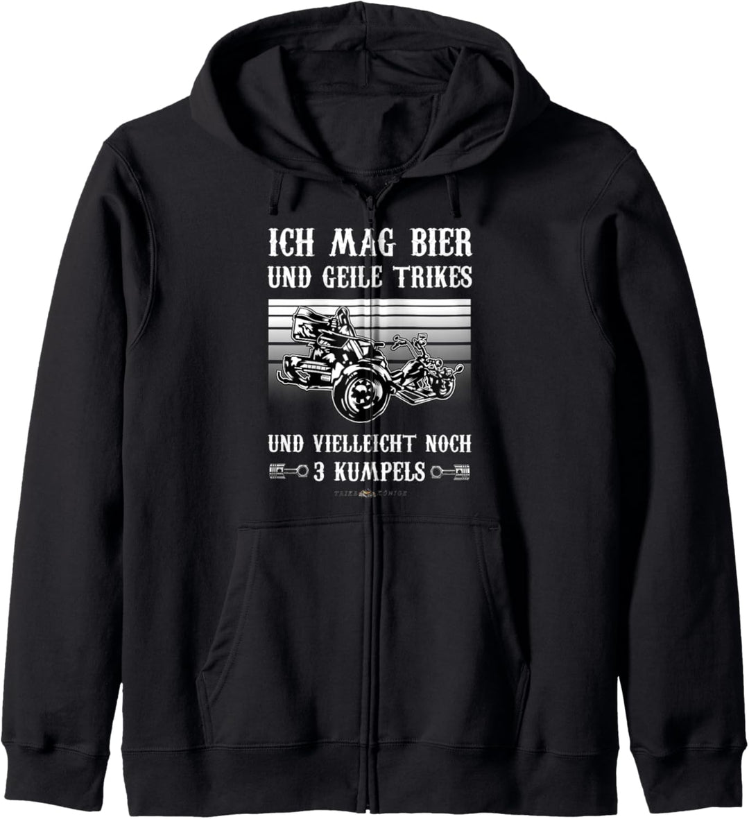 Ich mag Bier und geile Trikes, schönes Trike Könige Design Kapuzenjacke