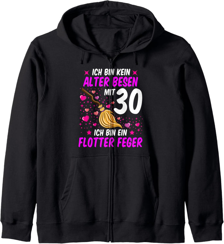 Kein alter Besen Flotter Feger 30. Geburtstag Frauen lustig Kapuzenjacke