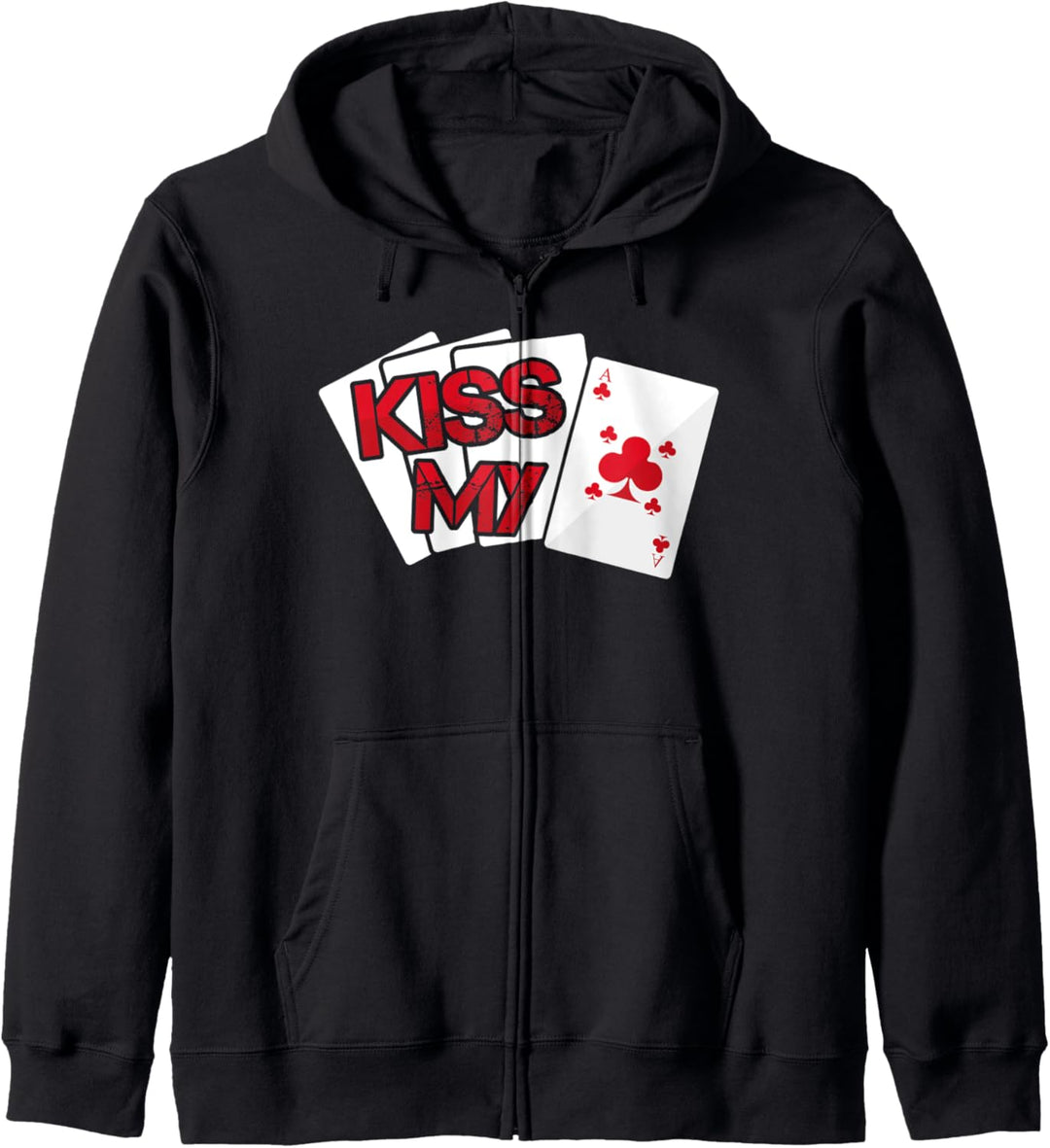 Kiss My Ace Card - Casinospiel Glücksspiel Kapuzenjacke