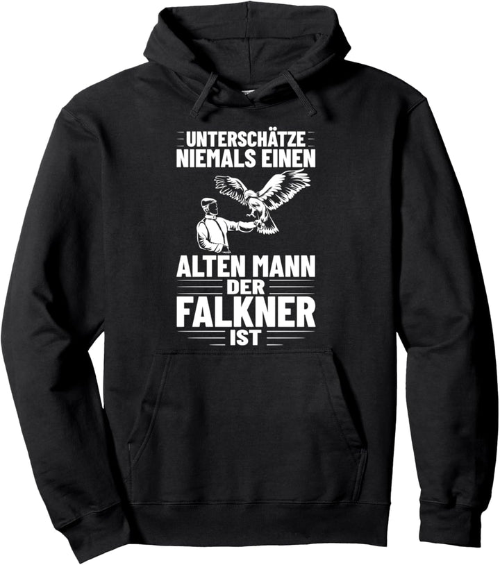 Falkner Kleidung Falkner Werden Beizjagd Falknerin Falknerei Pullover Hoodie