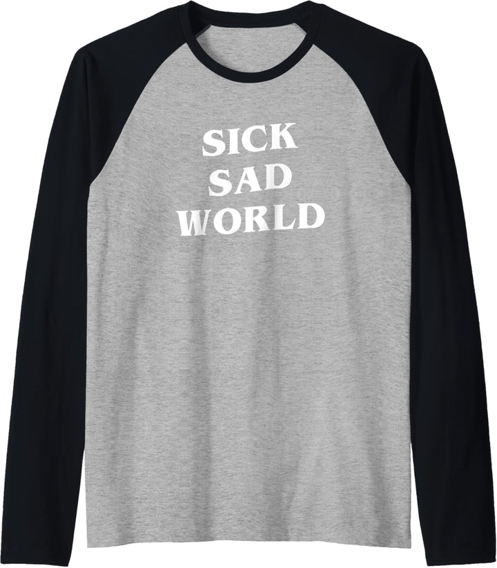 Daria Sick Sad World Raglan