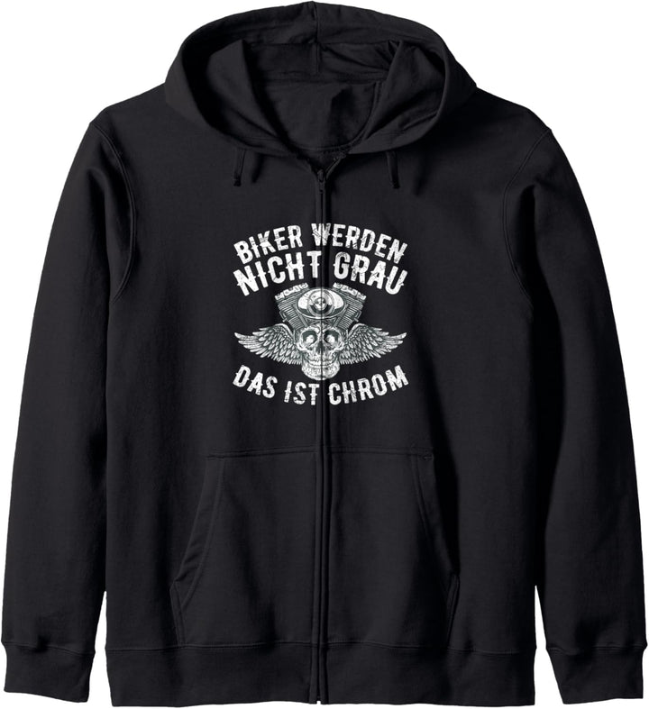 Biker Werden Nicht Grau Das Ist Chrom Biker Motorradfahrer Kapuzenjacke
