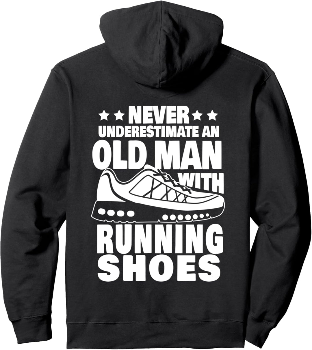 Unterschätze niemals einen alten Mann mit Laufschuhen Papa Pullover Hoodie