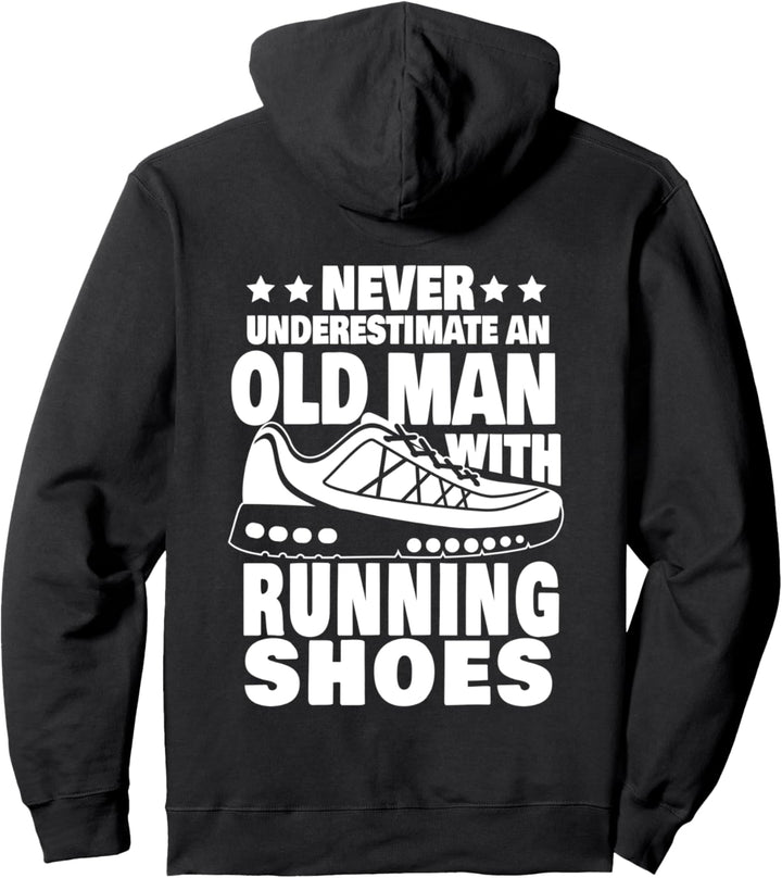 Unterschätze niemals einen alten Mann mit Laufschuhen Papa Pullover Hoodie