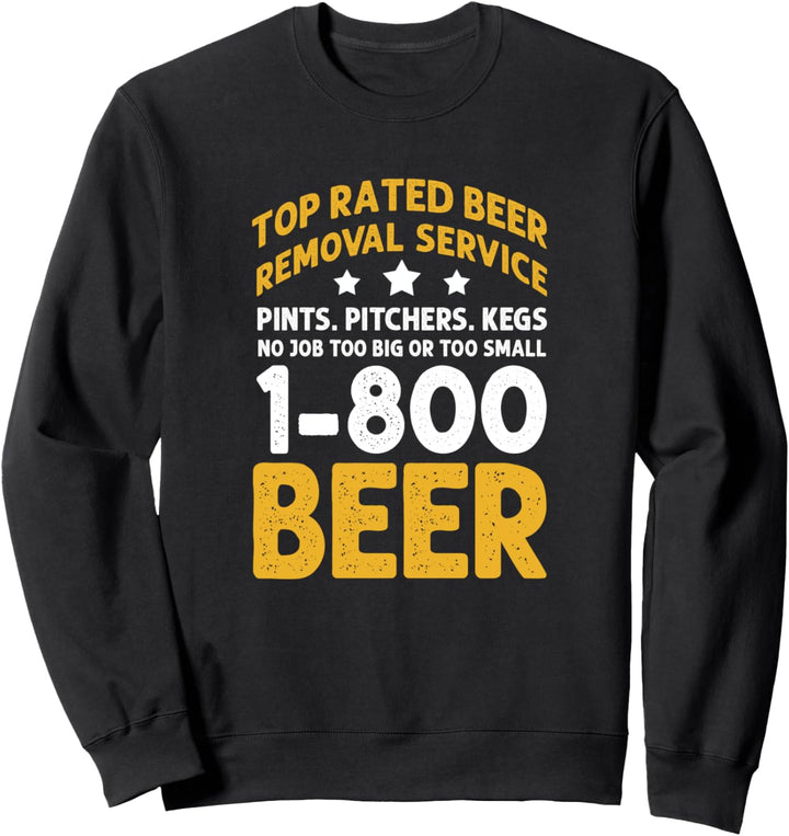 Lustige Bier Spruch Humor Betrunken Witz Besoffen Sweatshirt