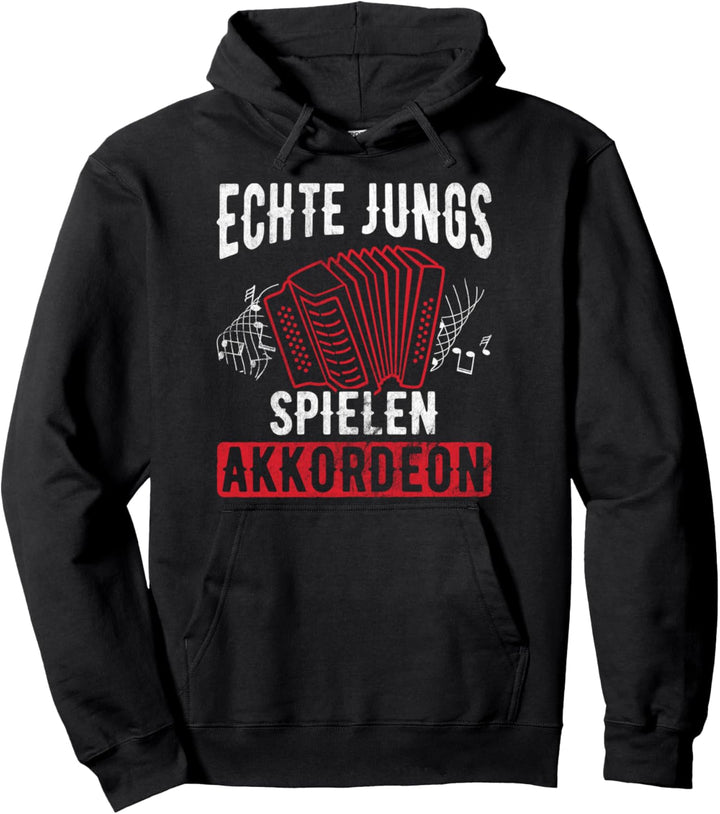 Echte Jungs Spielen Akkordeon Steirische Akkordeon Pullover Hoodie