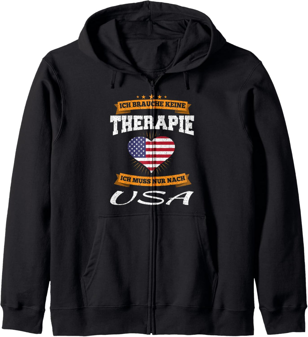 Ich Brauche Keine Therapie Ich Muss Nur Nach USA Kapuzenjacke