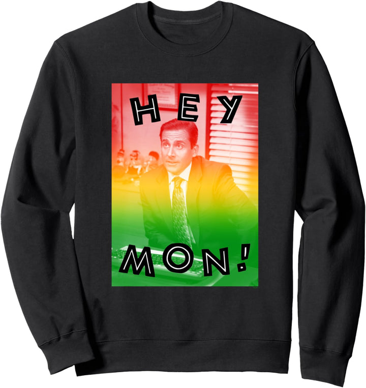 The Office Hey Mon! Sweatshirt