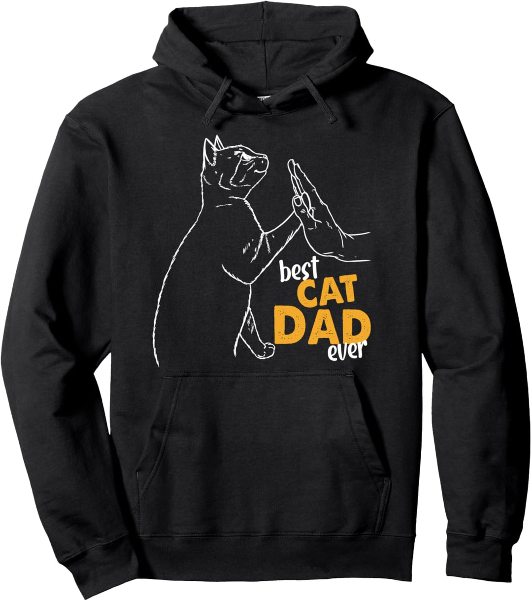 Best Cat Dad Ever Cat Daddy Vater Cat Lovers Cat Dad Pullover Hoodie