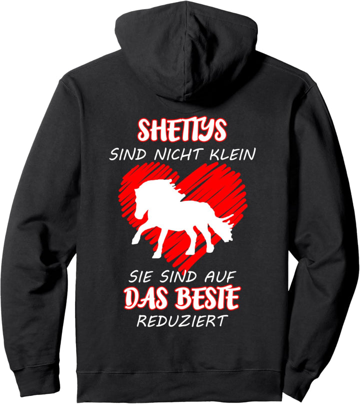 Lustige Shetty Designs Shettys sind nicht klein Pullover Hoodie