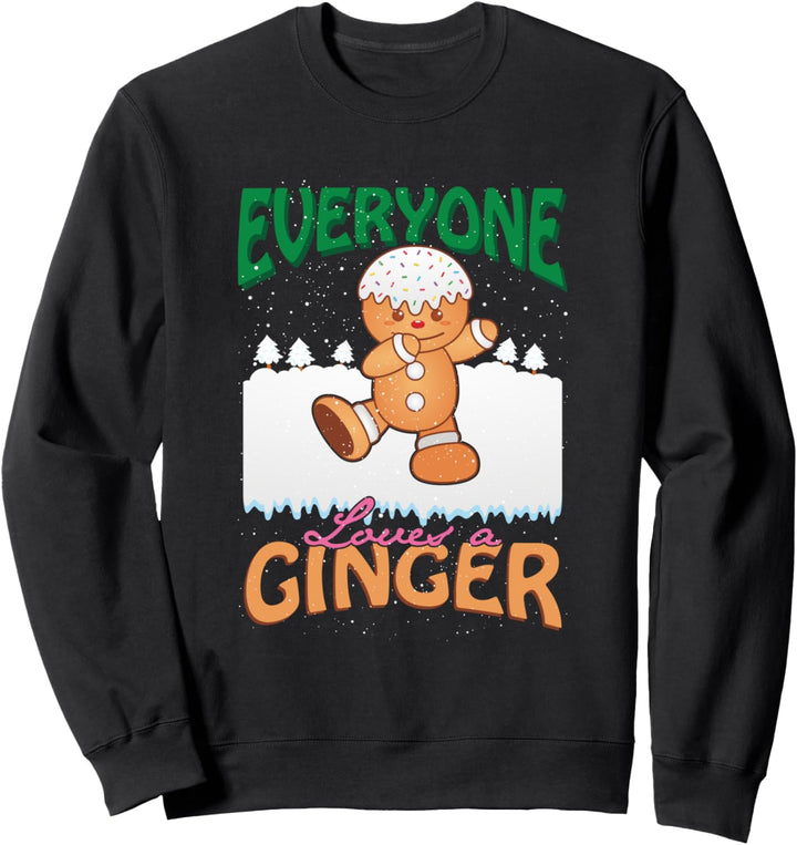 Everyone Loves A Ginger Christmas Lebkuchenmann Cookie Keks Sweatshirt