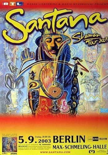 Santana - Shaman Berlin, Berlin 2003 » Konzertplakat/Premium Poster | Live Konzert Veranstaltung | D