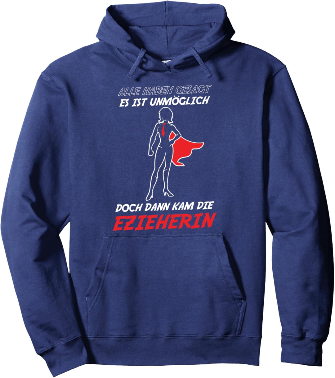 Witziger Spruch über Erzieherin Pullover Hoodie