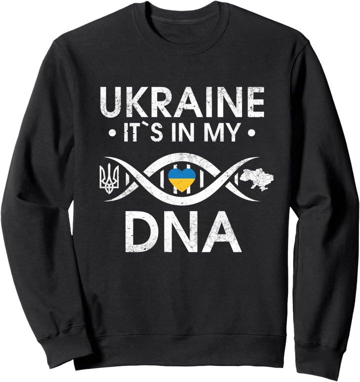 Ukraine It's in my DNA Ukrainisches Hemd Herren Ukrainisches Zitat Sweatshirt
