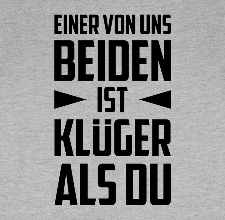Shirtracer Pullover Herren Frauen Hoodie Kontrast zweifarbig - Sprüche Statement mit Spruch - Einer