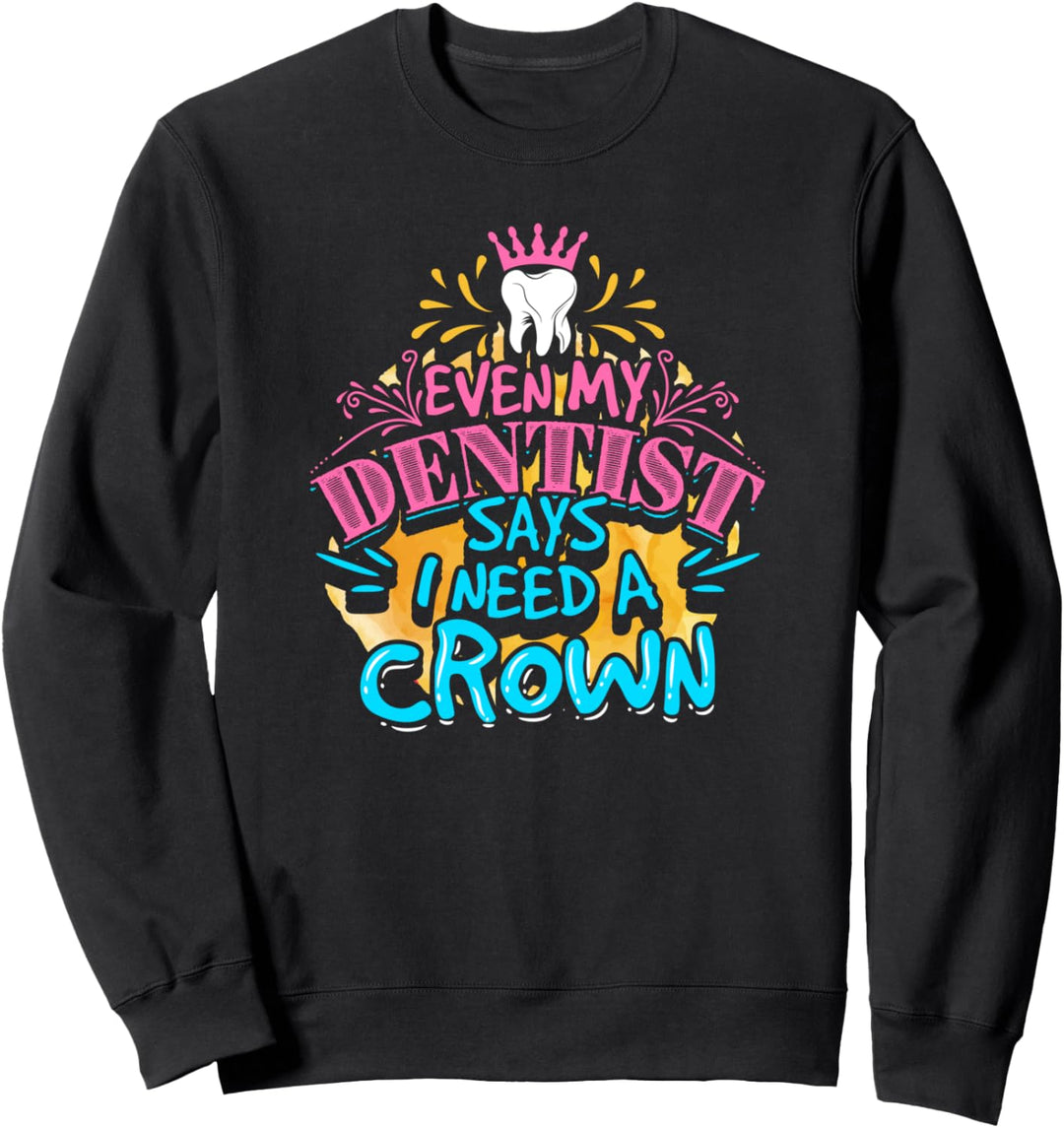 Funny Queen Crown Joke Sweatshirt