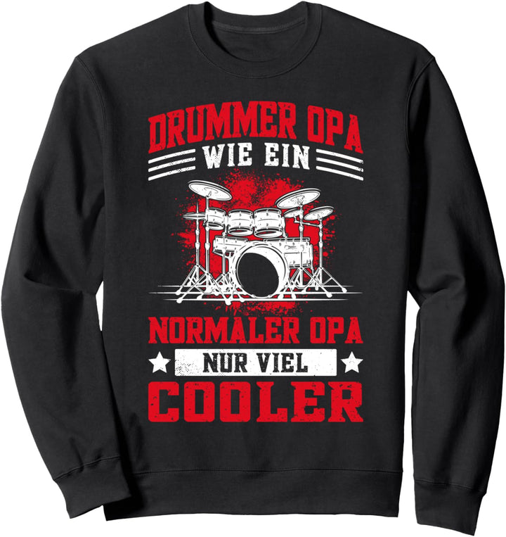 Lustiger Drummer Schlagzeuger Spruch - Drumsticks Schlagzeug Sweatshirt