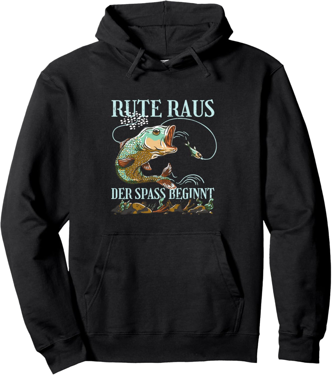 Rute Raus Der Spass Beginnt. Lustig Fischer Angeln Angler Pullover Hoodie