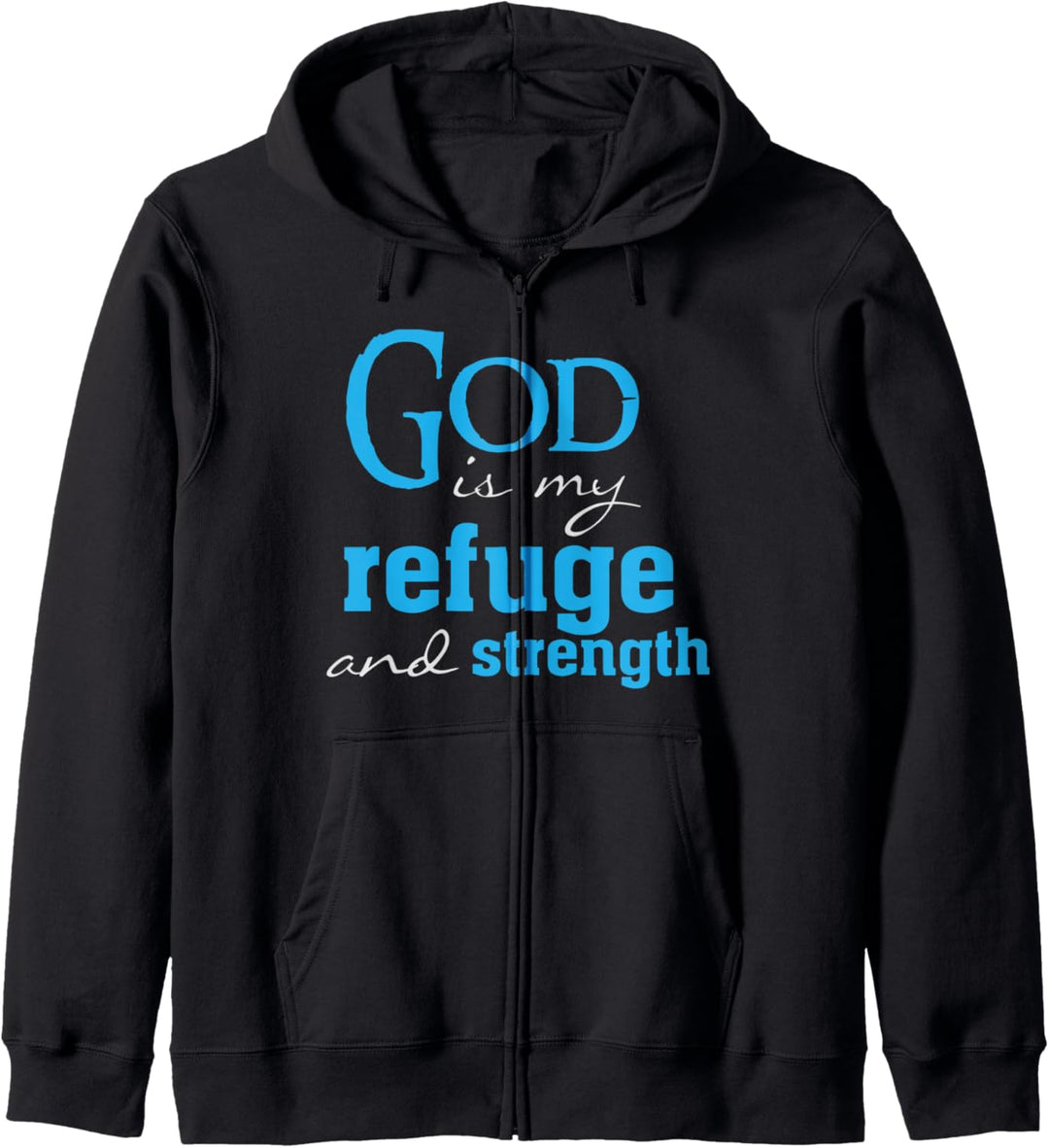 God is my Refuge and strength bible verse Christian quote Kapuzenjacke
