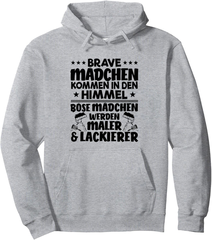 Böse Mädchen Maler und Lackierer Pullover Hoodie