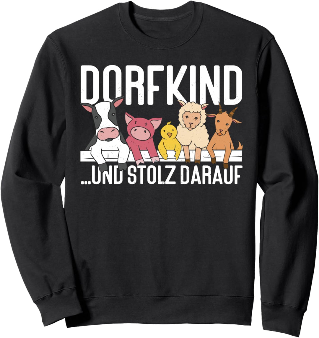 Dorfkind ...Und Stolz Darauf | Lustiges Landwirt Kinder Sweatshirt