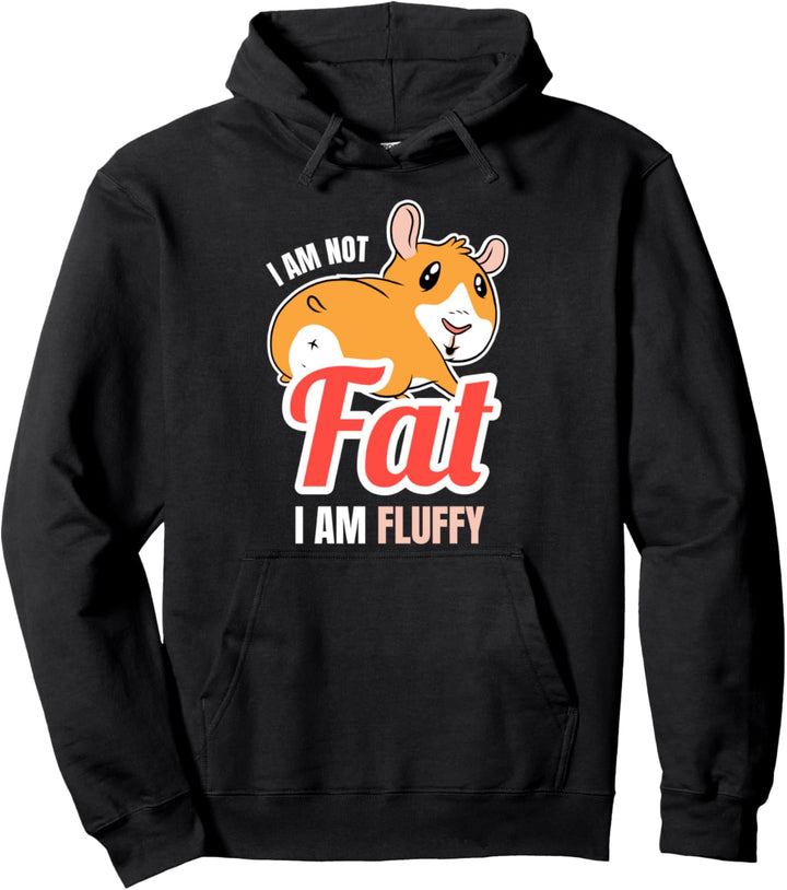 I Am Not Fat I Am Fluffy Outfit Für Guinea Pig Besitzer Pullover Hoodie