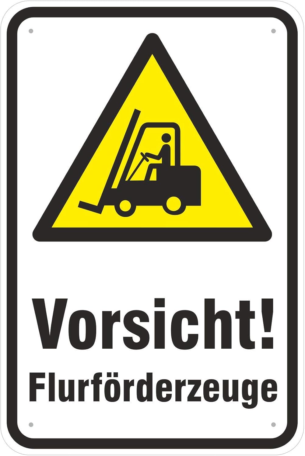Schild Vorsicht Flurförderzeuge/Staplerverkehr aus Aluminium-Verbundmaterial 3mm stark 40 x 60 cm Sc