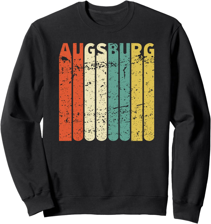 Retro Augsburg Einwohner Stadt Augsburger Sweatshirt