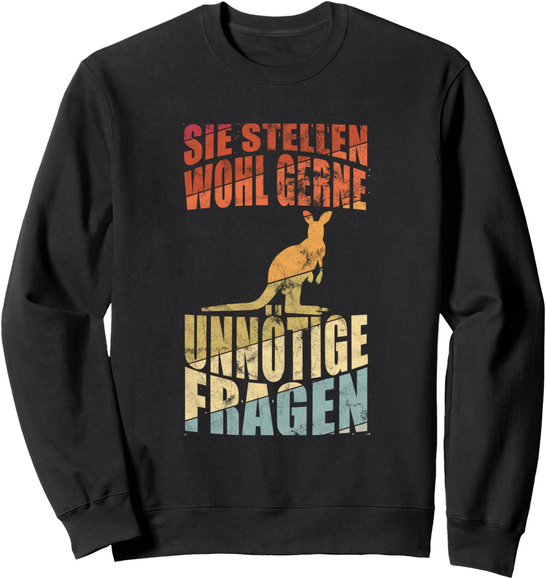 Sie Stellen Wohl Gerne Unnötige Fragen Retro Känguru Sweatshirt