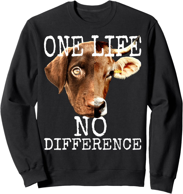 One Life No Difference Vegan Vegetarier Tierliebe Veganer Sweatshirt