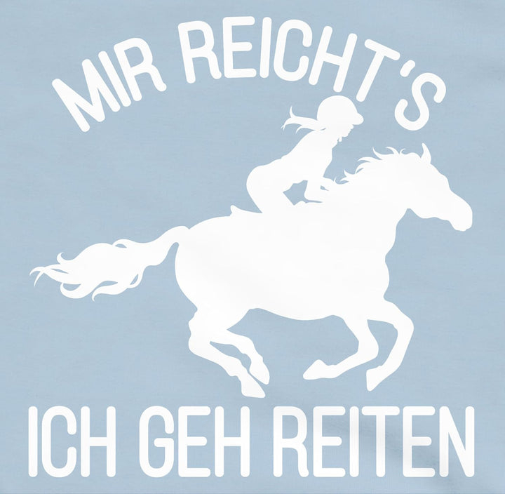 Shirtracer - Kinder Hoodie Jungen Mädchen - Pferd Pferde - Mir reicht's ich GEH Reiten 152 3 Hellbla