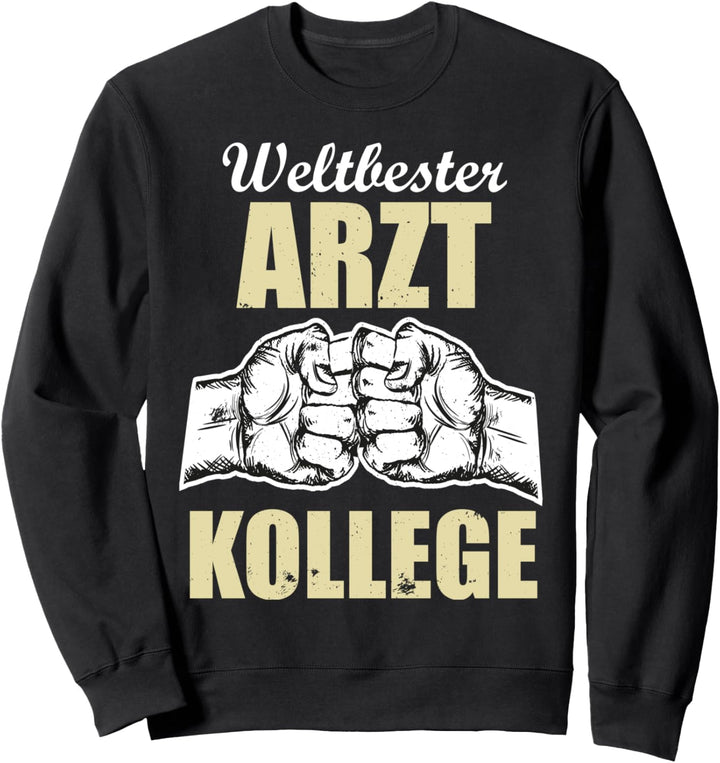 Weltbester Arzt Kollege Sweatshirt
