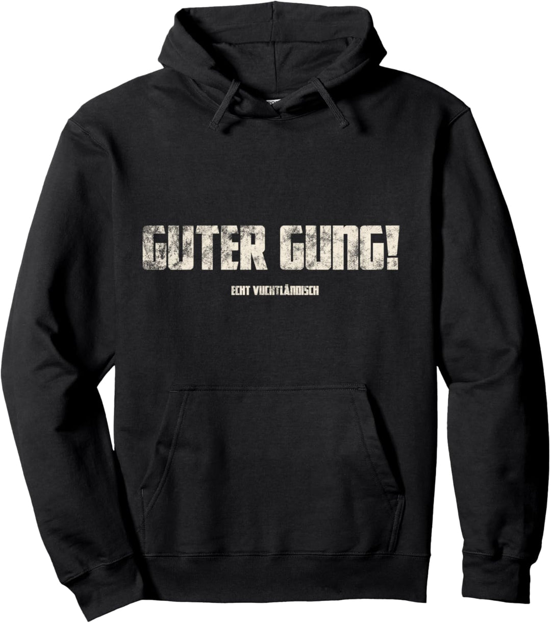 Guter Gung! Vogtländisch - Original Vogtland Pullover Hoodie