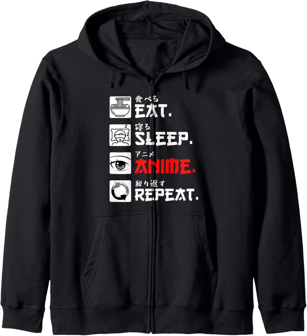 Lustiges Japan Kanji Eat Sleep Anime Repeat Anime und Manga Kapuzenjacke