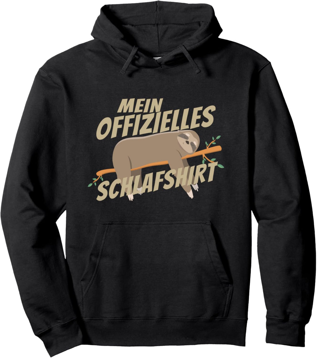 Mein Offizielles Schlafshirt - Faultier Pullover Hoodie