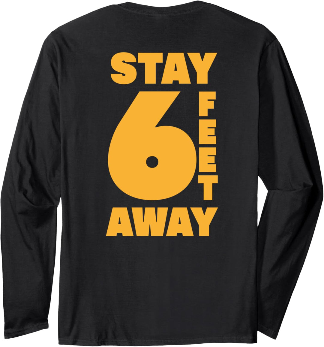 Bleiben Sie 6 Fuss entfernt FT Social Distancing Antisozial Langarmshirt