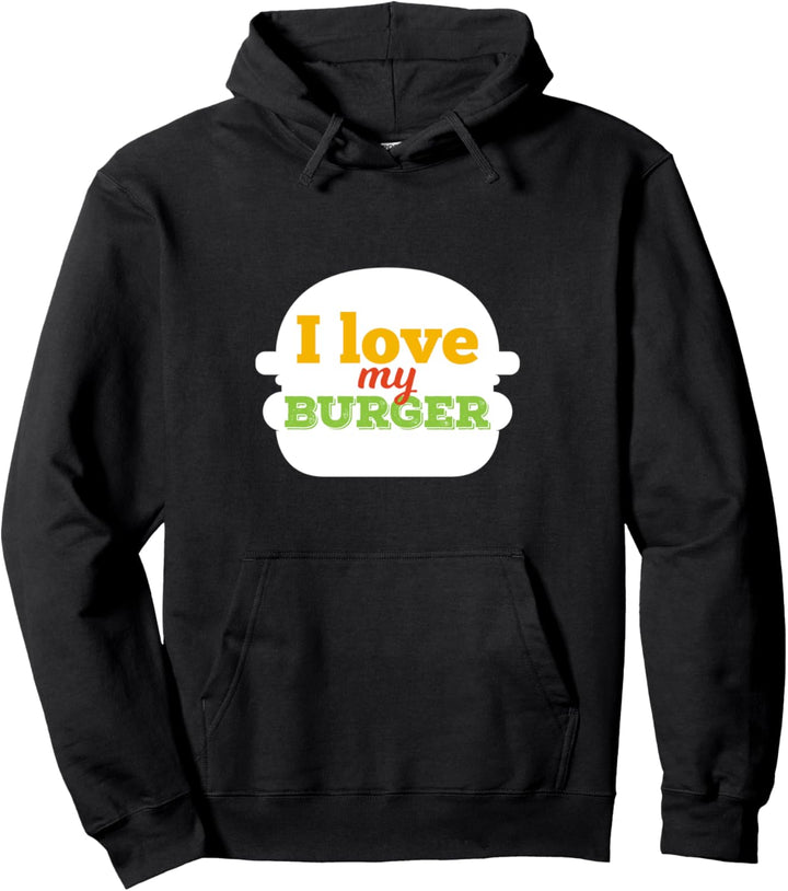 Ich liebe meinen Burger Lustiges Geschenk Fun Pullover Hoodie