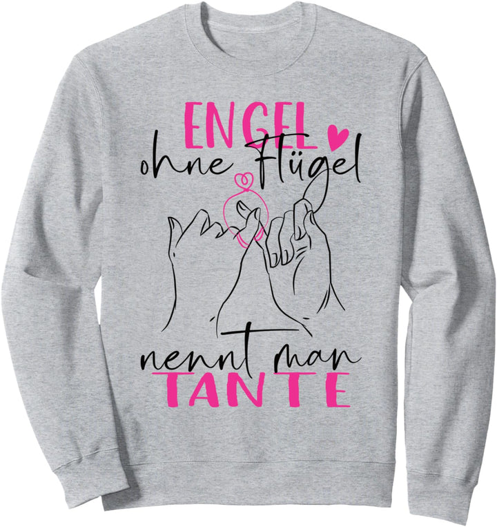 Beste Tante Der Welt Engel Ohne Flügel Nennt Man Tante Sweatshirt
