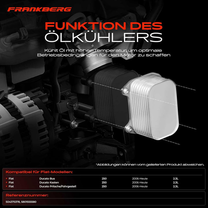 Frankberg Ölkühler Kompatibel mit Ducato 250 290 Bus Kasten Pritsche/Fahrgestell 2.3L Diesel 2006-He