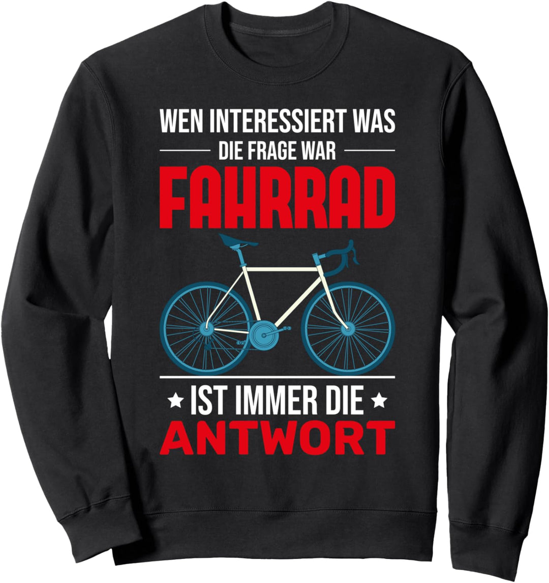 Fahrradfahrer Radsportler Rennrad Fahrer Lustiges Fahrrad Sweatshirt