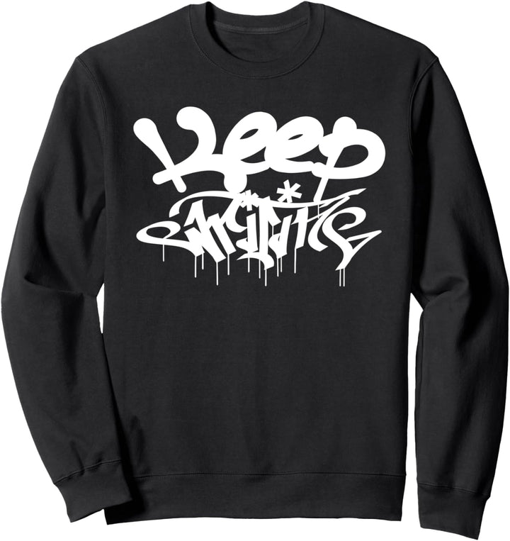 Keep Writing Graffiti Shirt Handstyle Tag Weiss Sweatshirt