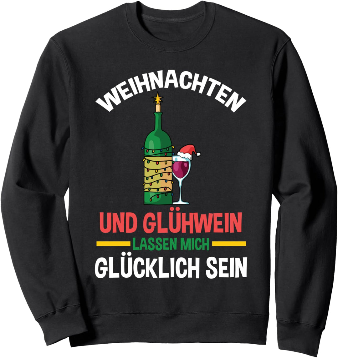 Wein Glühwein Weintrinker Weihnachtsmarkt Weihnachts Sweatshirt