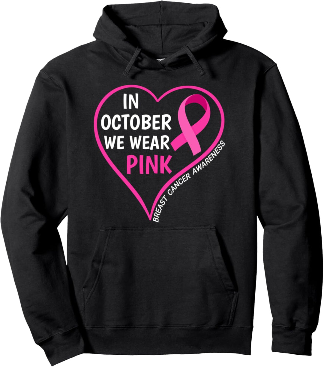 In October We Wear Pink - Breast Cancer Awareness Month 2023 Pullover Hoodie