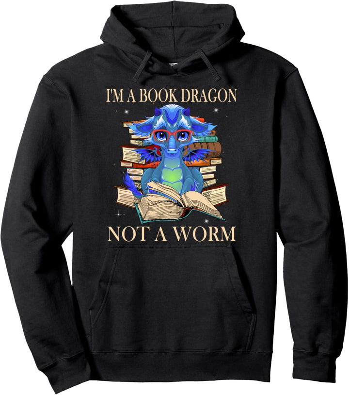 I'm a Book Dragon Not a Worm Cute Dragon Pullover Hoodie
