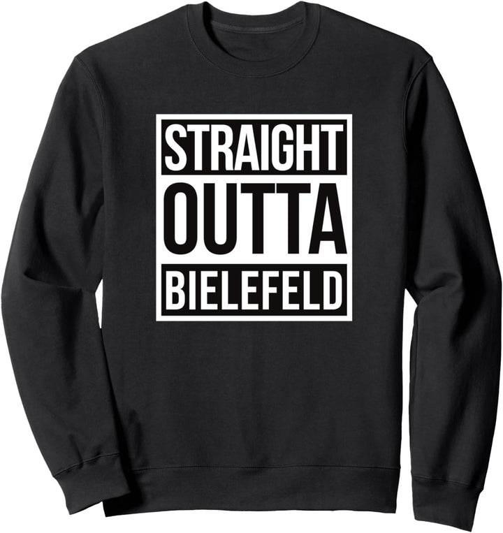 Straight Outta Bielefeld Sweatshirt