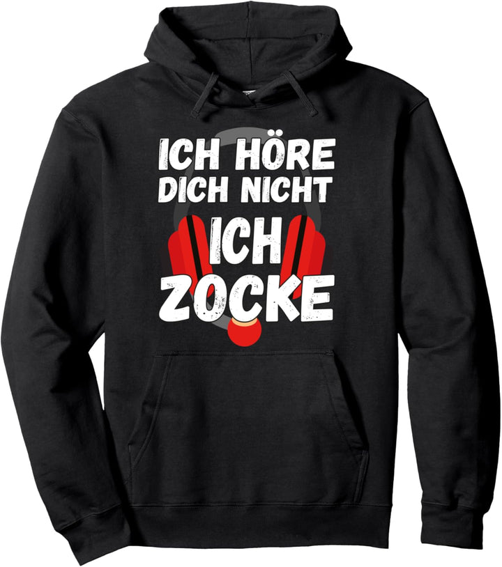 Ich höre dich nicht ich zocke Zocker Controller Computer Pullover Hoodie