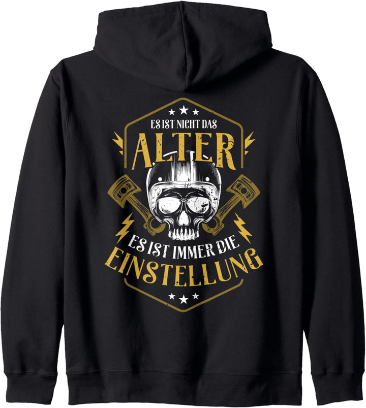 Es ist nicht das Alter, es ist immer die Einstellung - Biker Kapuzenjacke