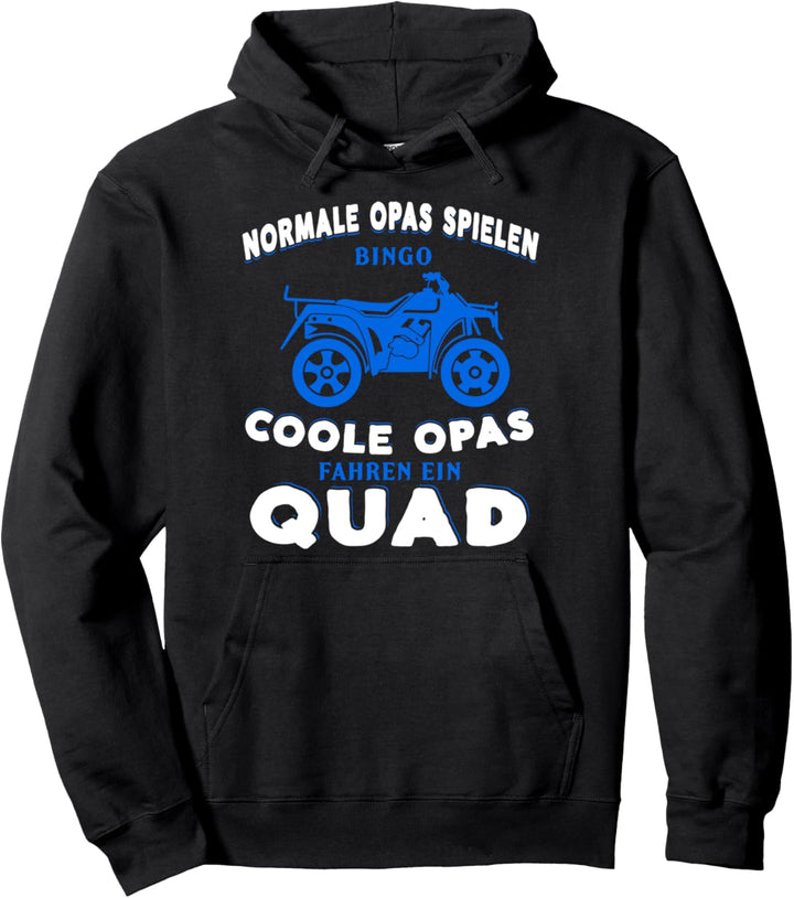 Quad Opa Grossvater Pullover Hoodie