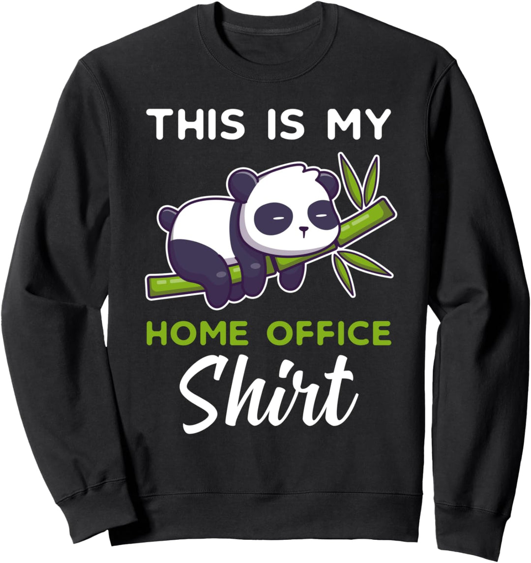 Panda Team Heimarbeit Büro Outfit This is my Home Office Sweatshirt
