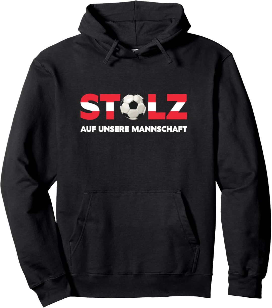 STOLZ auf unsere Mannschaft - Österreich Fussball Fahne Pullover Hoodie